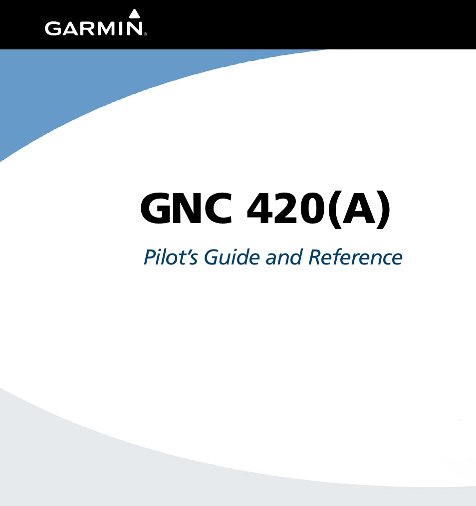Garmin GNC 420 User Manual | 258