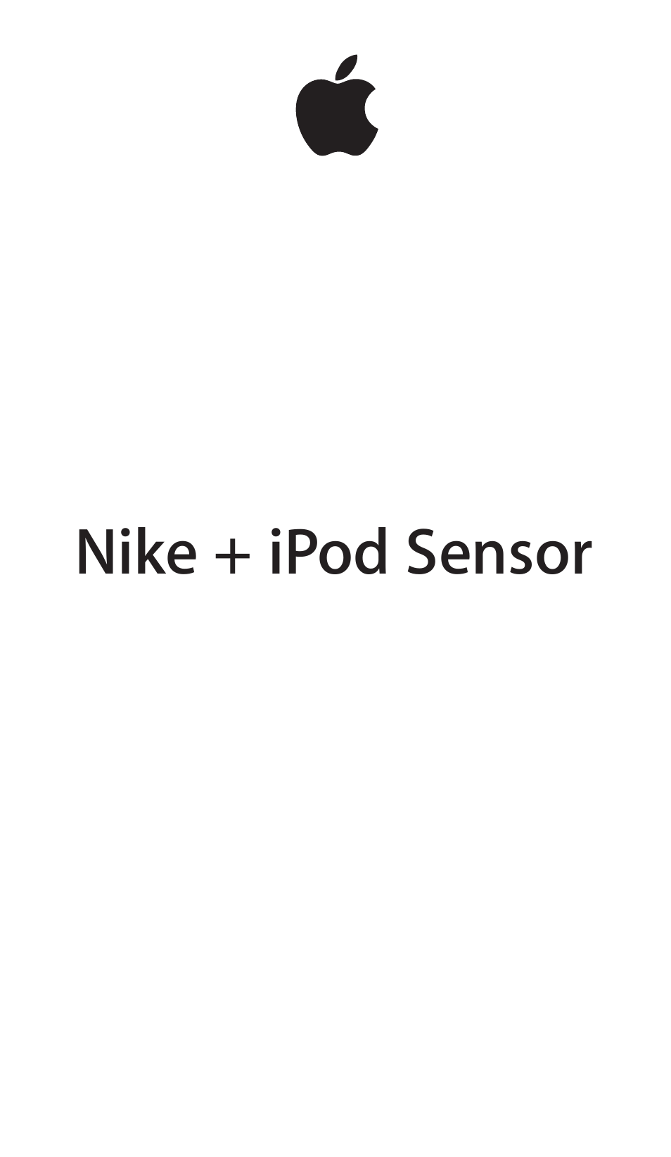 qualità del marchio ampia scelta di colori e disegni i più votati più recenti Apple Nike + iPod Sensor User Manual | 144 pages qualità del marchio ampia scelta di colori e disegni i più votati più recenti Apple Nike + iPod Sensor User Manual | 144 pages