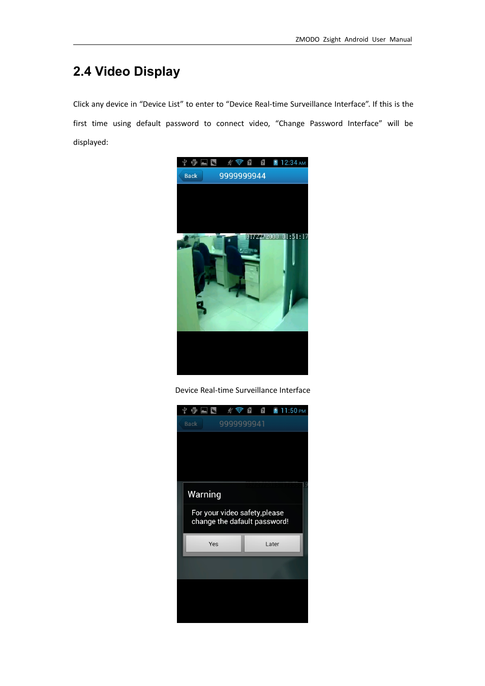 4videodisplay, 4 video display | ZMODO ZP-IBH13-P 720P HD H.264 PoE IP Infrared Weatherproof Camera with QR Code Smartphone Setup - Zsight Android User Manual User Manual | Page 10 / 12