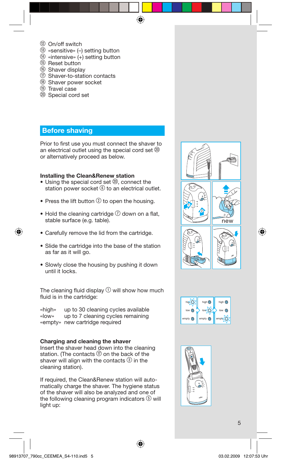 Before shaving, On/off switch, Sensitive» (–) setting button | Braun