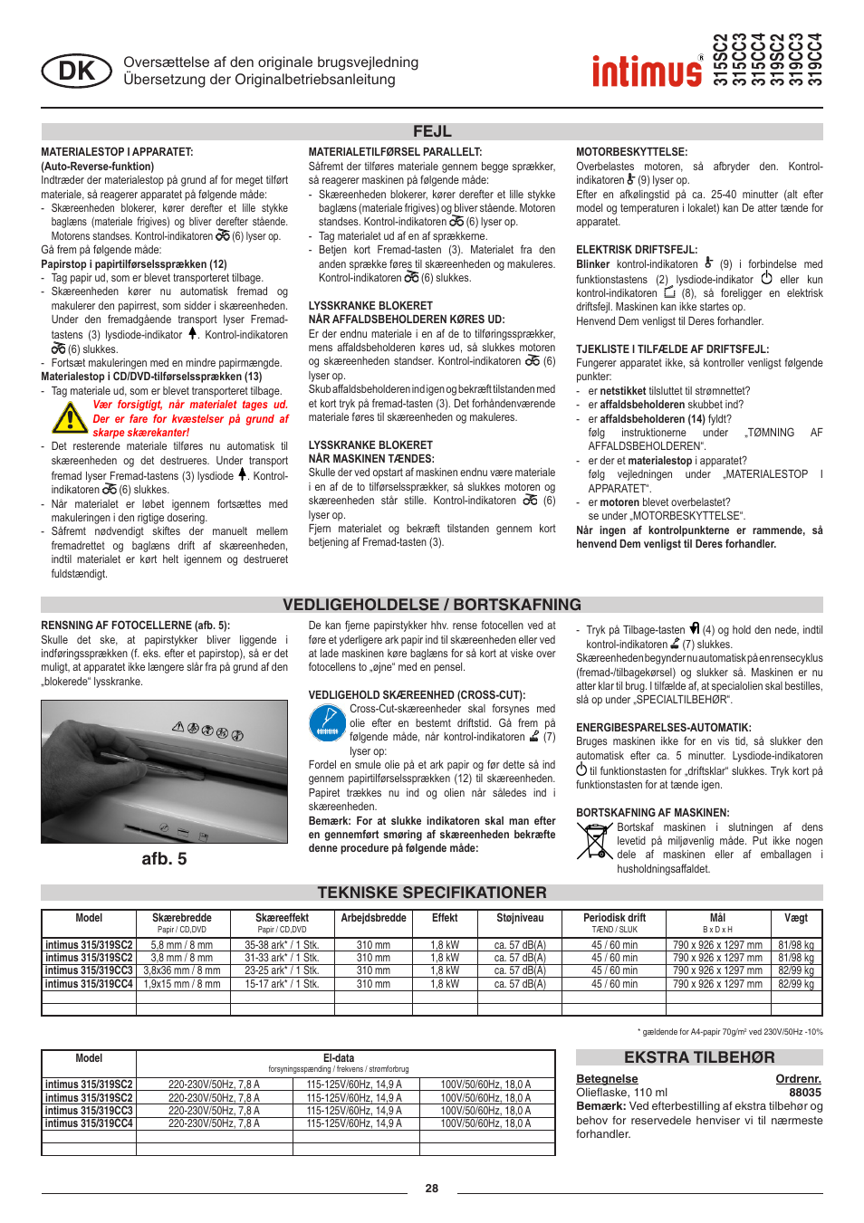 Afb. 5, Tekniske specifikationer ekstra Vedligeholdelse fejl | intimus 319 User Manual | Page 28 / 56 | Original mode