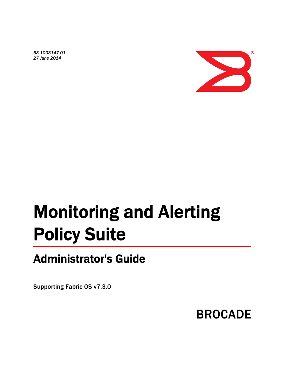 Brocade Monitoring and Alerting Policy Suite Administrators Guide