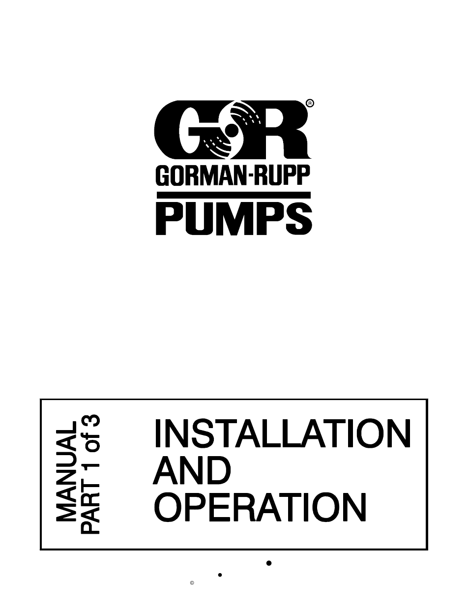 GORMAN-RUPP OM--04760 User Manual | 21 pages