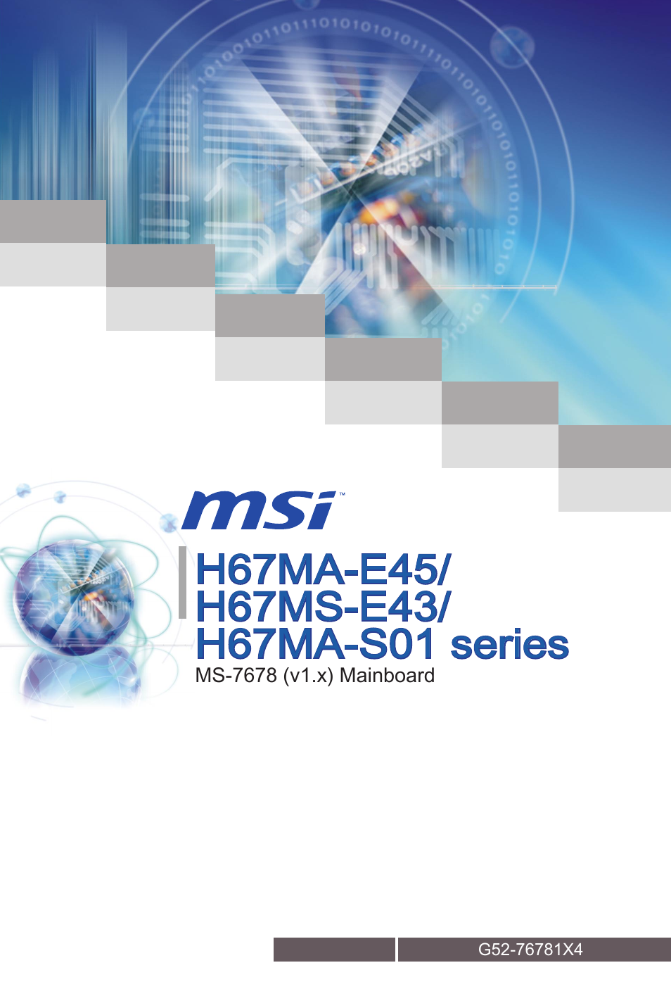 Sparrow bouquet Lost MSI H67MA-E45 (B3) User Manual | 78 pages | Also for: H67MS-E23 (B3),  H67MS-E43 (B3)