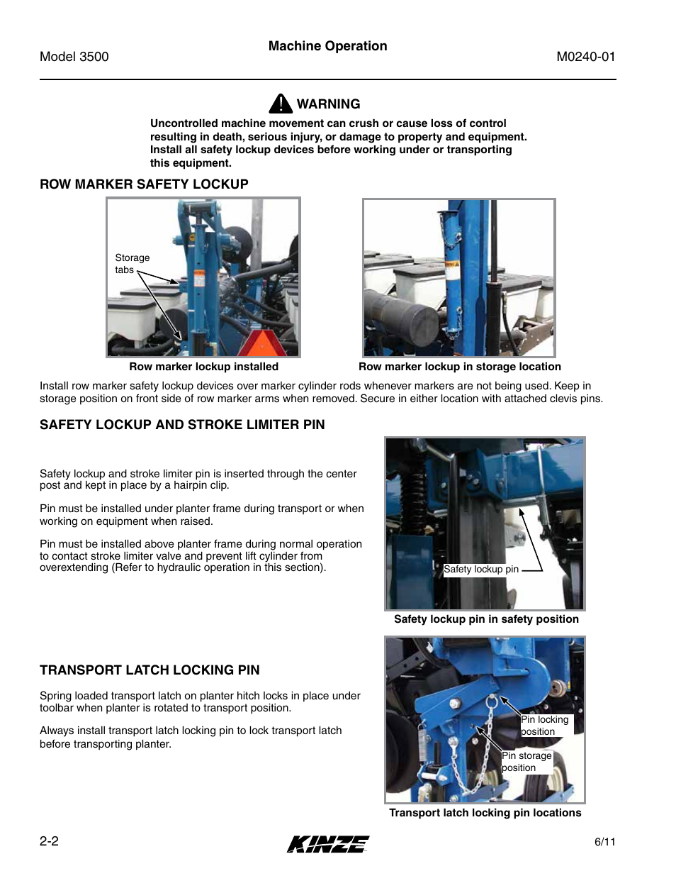 Machine operation, Row marker safety lockup, Safety lockup and stroke limiter pin | Transport latch locking pin, Row marker safety lockup -2, Safety lockup and stroke limiter pin -2, Transport latch locking pin -2 | Kinze 3500 Lift and Rotate Planter Rev. 7/14 User Manual | Page 14 / 140