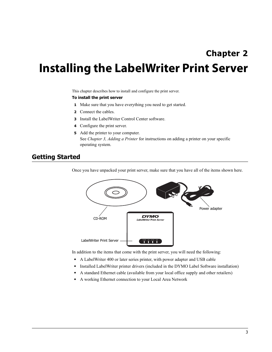 Kammerat Inhibere retning Installing the labelwriter print server, Getting started, Installing the | Dymo  LabelWriter Print Server User Manual | Page 7 / 34