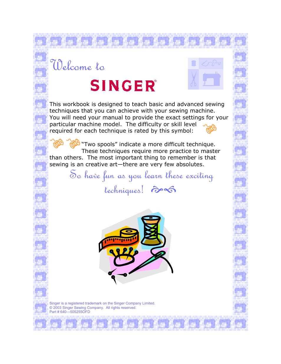 Welcome to, So have fun as you learn these exciting techniques | SINGER 6550-WORKBOOK Scholastic User Manual | Page 2 / 59
