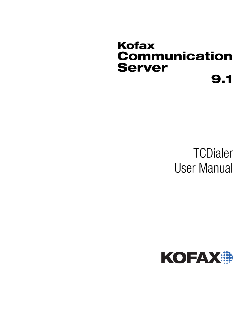 Kofax Communication Server 9.1 User Manual | 16 pages