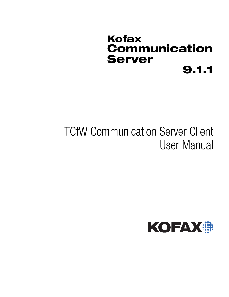 Kofax Communication Server 9.1.1 User Manual | 114 pages