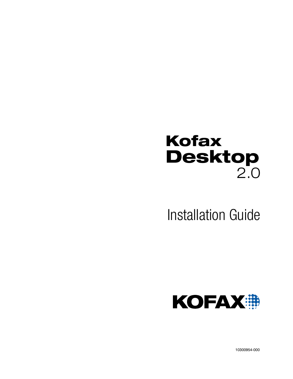 Kofax Desktop 2.0 User Manual | 12 pages