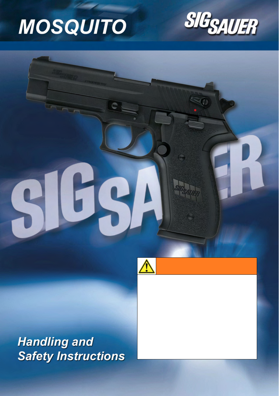MOSQUITO OWNERS MANUAL SIG SAUER ARMS 28 PAGES