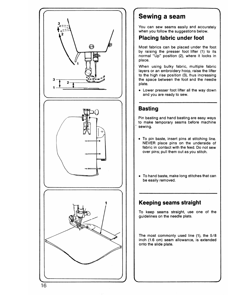 Sewing a seam, Placing fabric under foot, Basting | Keeping seams straight | SINGER 6217 User Manual | Page 18 / 48