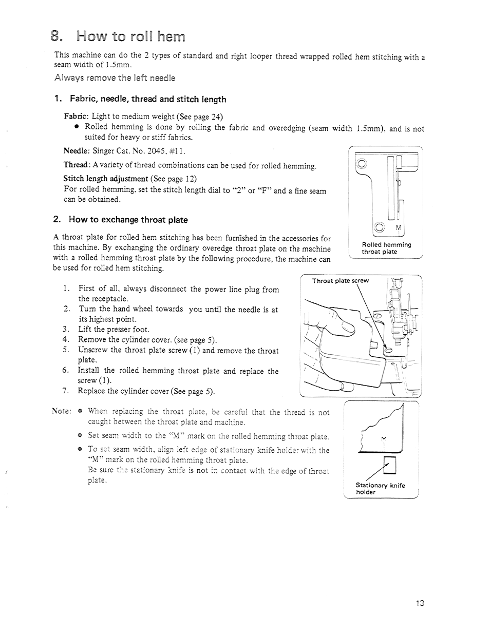 Fabric, needle, thread and stitch length, How to exchange throat plate, Always remove the left needle | SINGER 14U64A User Manual | Page 15 / 28