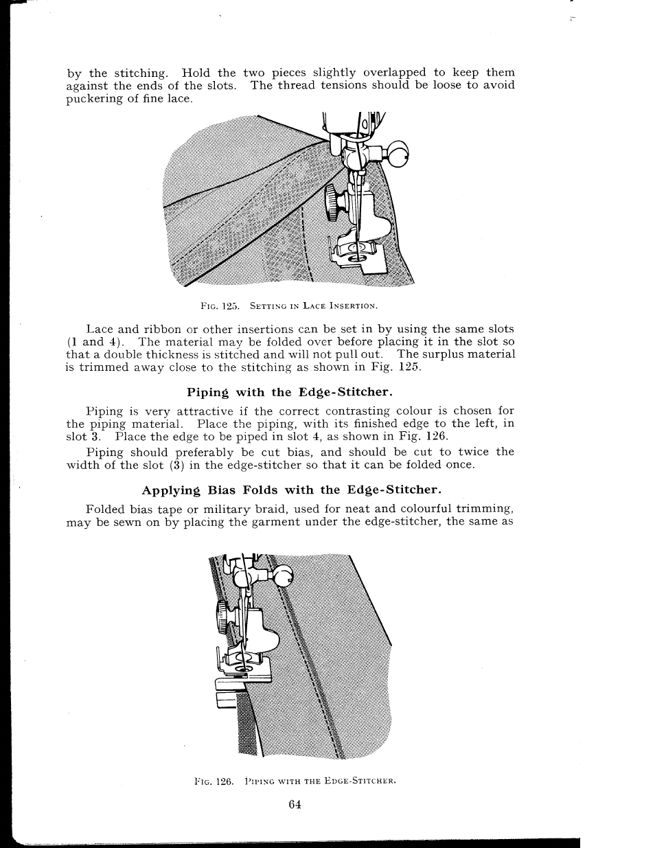 Piping with the edge-stitcher, Applying bias folds with the edge-stitcher | SINGER 404K User Manual | Page 64 / 78
