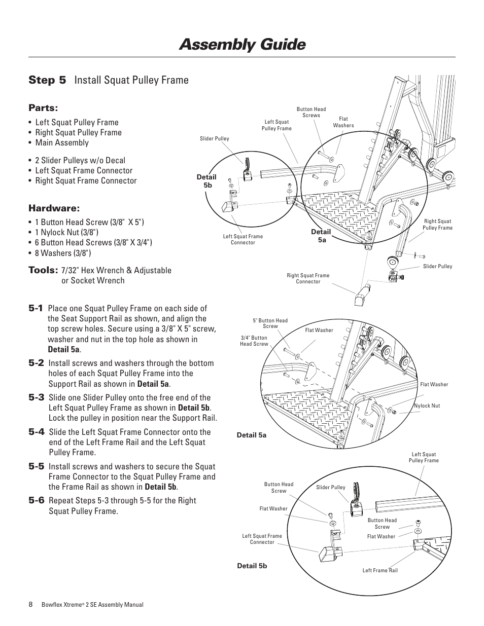Assembly guide, Step 5 install squat pulley frame, Parts | Hardware, Tools | Bowflex Xtreme 2 SE User Manual | Page 12 / 28