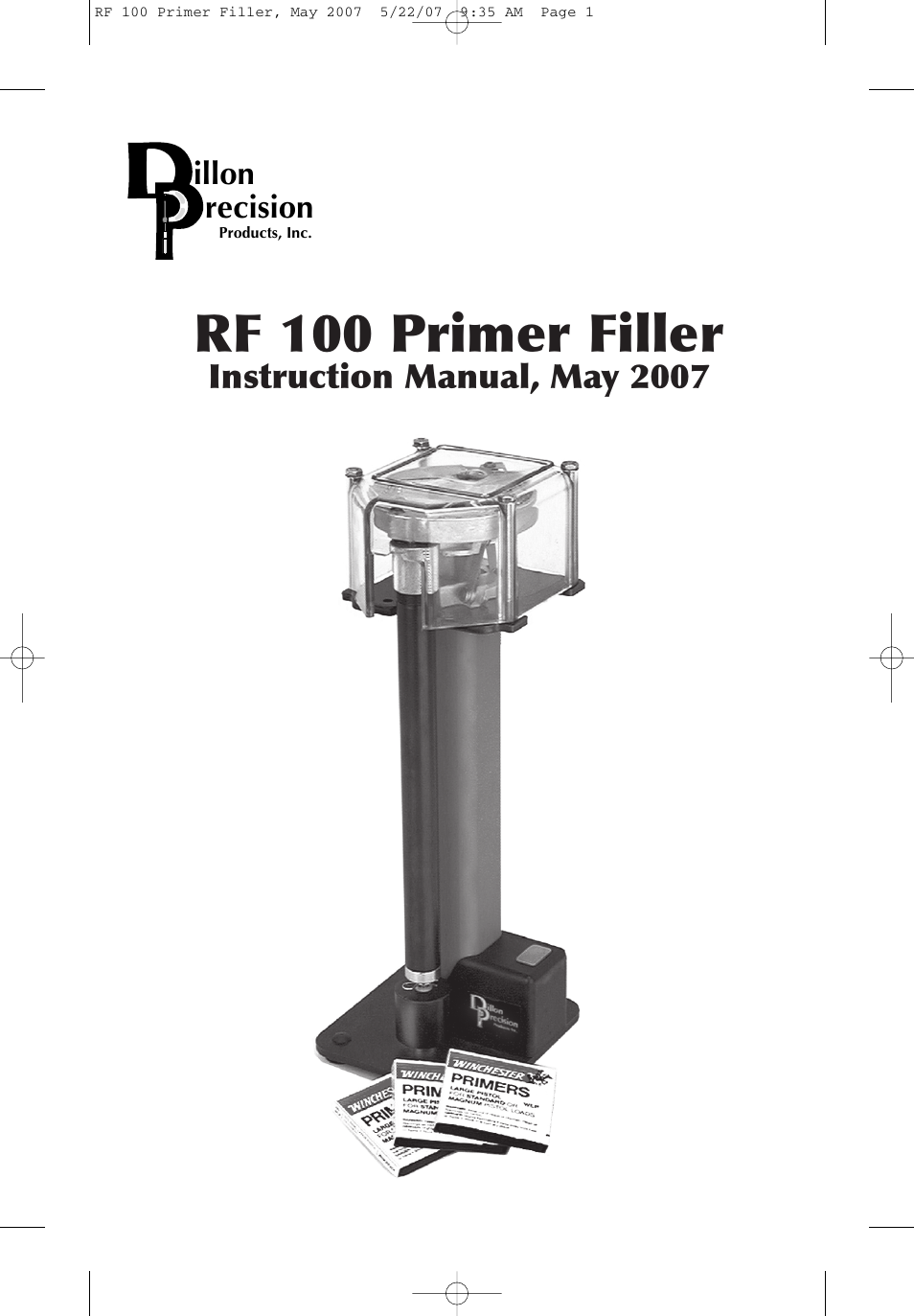 Dillon Precision RF 100 Auto Primer Filler Small - Blue (97111) for sale  online - eBay