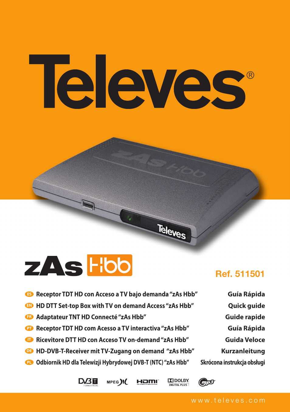 Receptor TDT HD bajo demanda Televes ZAS Hbb