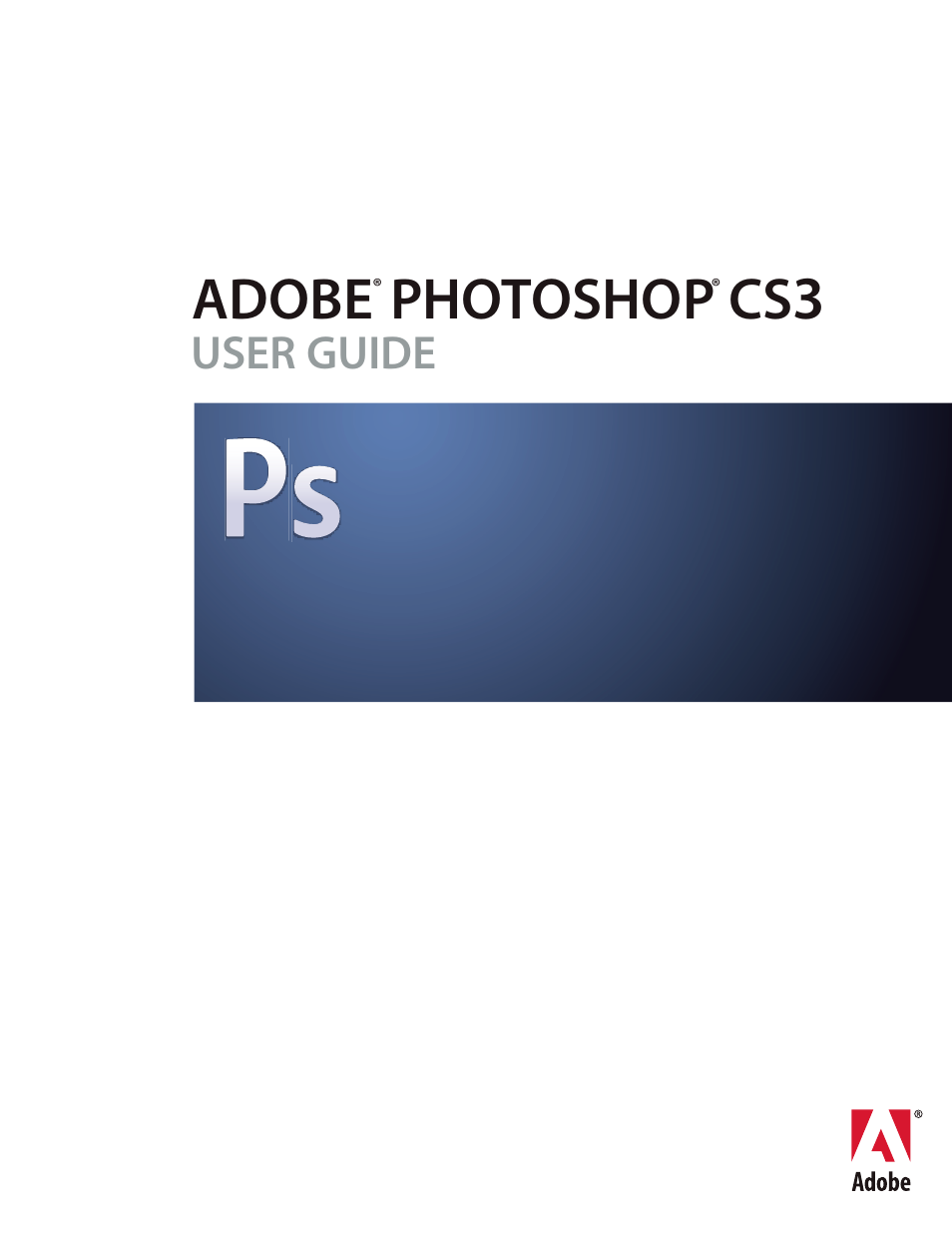 Adobe Photoshop CS3 User Manual | 681 pages