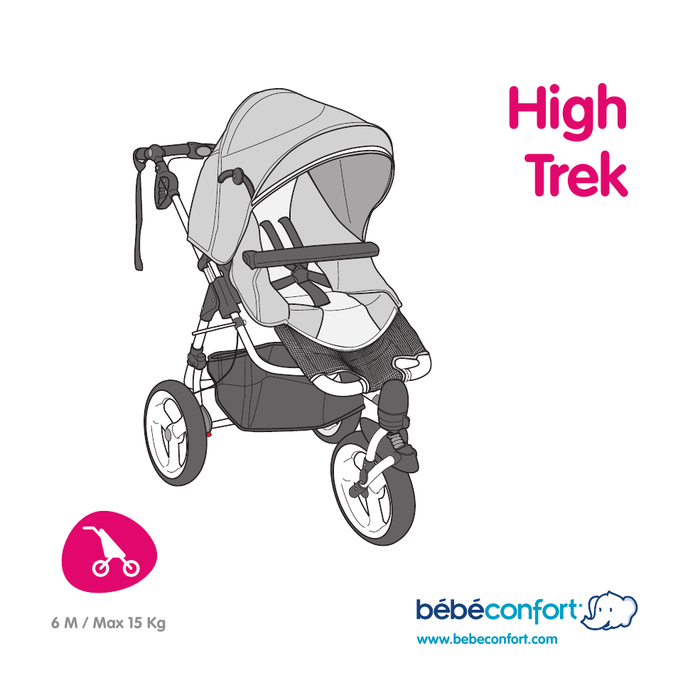 Bebe Confort High Trek User Manual 84 Pages Bebe Confort High Trek User Manual 84 Pages