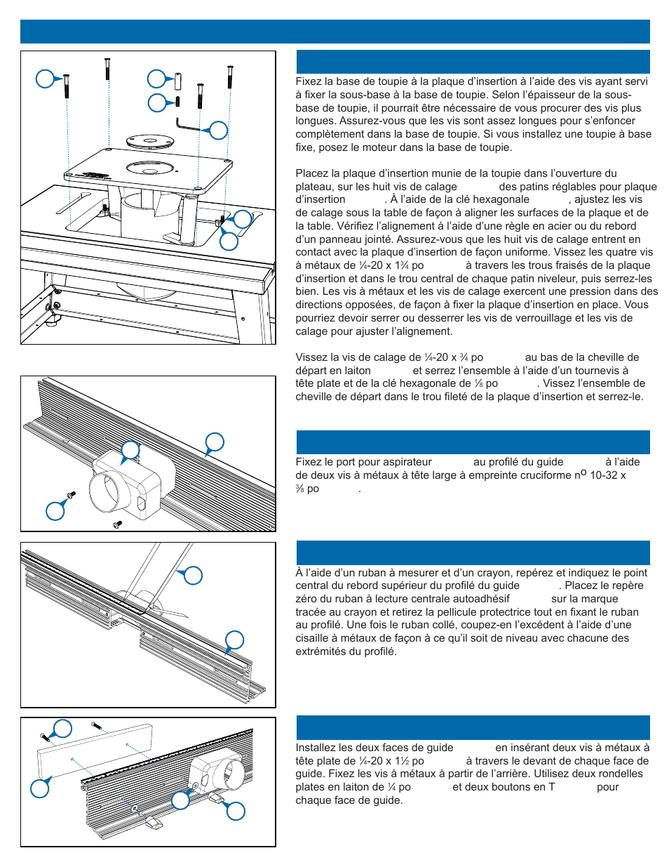 Étape 6, Étape 7, Étape 8 | Étape 9 | Kreg PRS2100 Precision Benchtop Router Table User Manual | Page 16 / 28