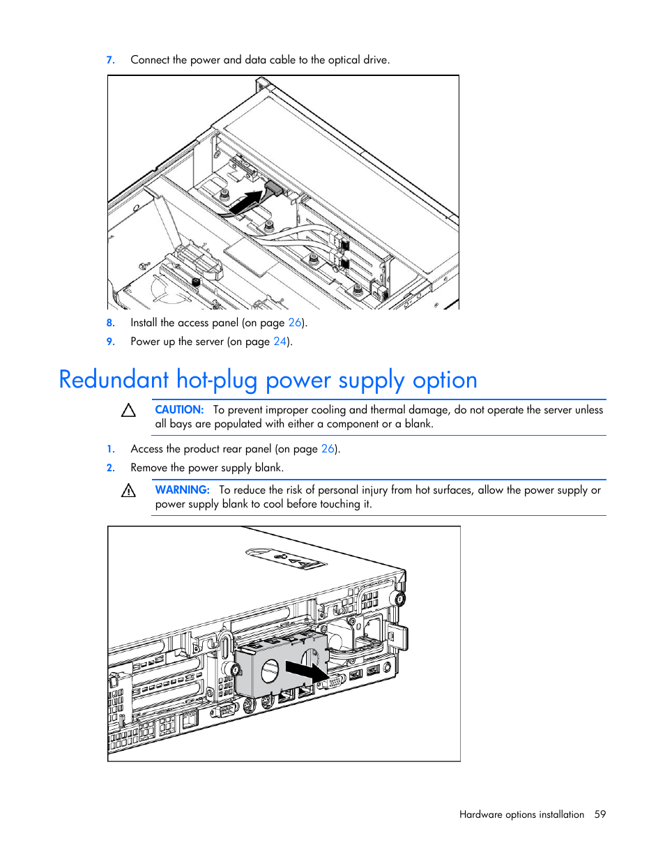 Redundant hot-plug power supply option | HP DL380 G7 User Manual | Page ...