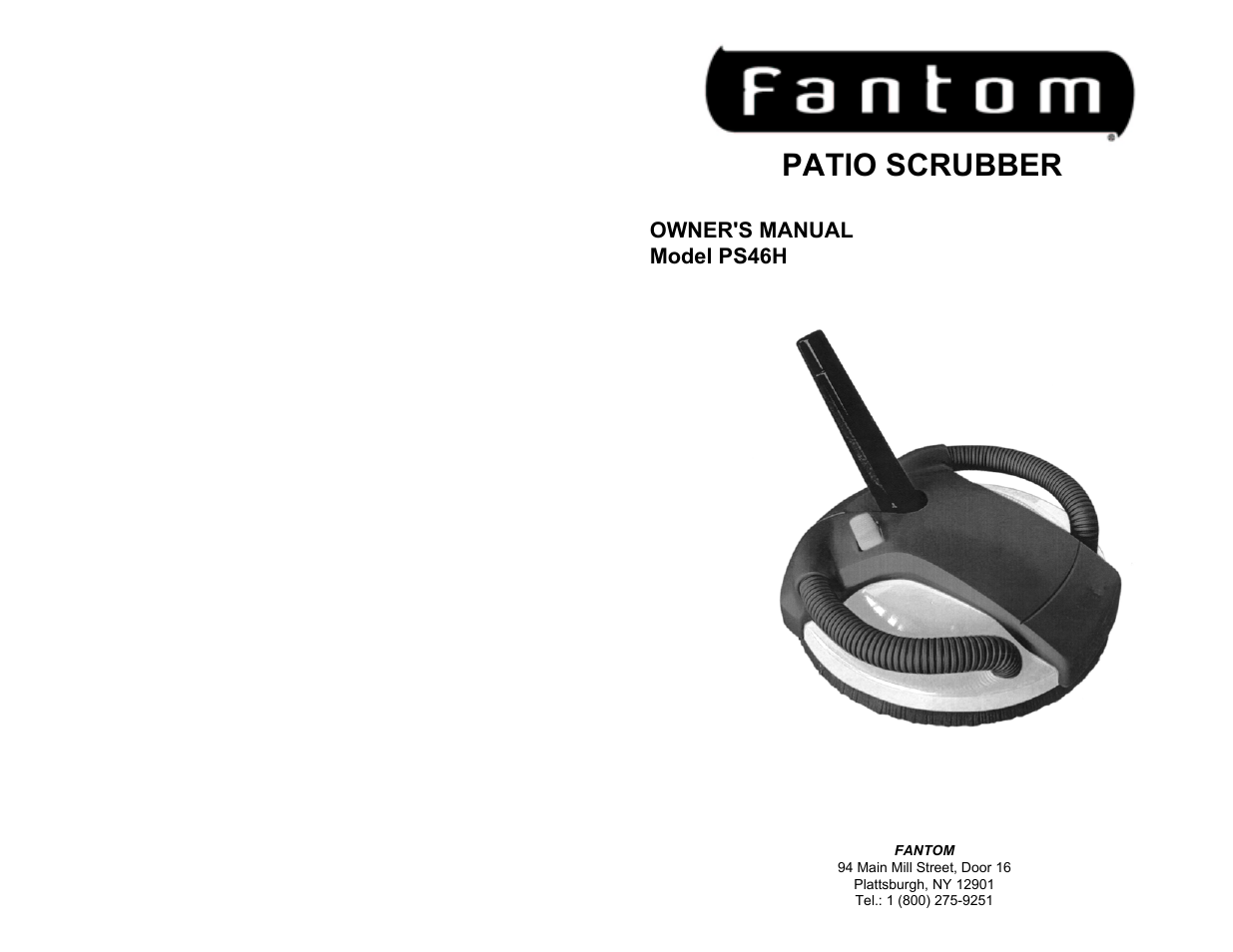 Fantom Vacuum PATIO SCRUBBER PS46H User Manual | 4 pages