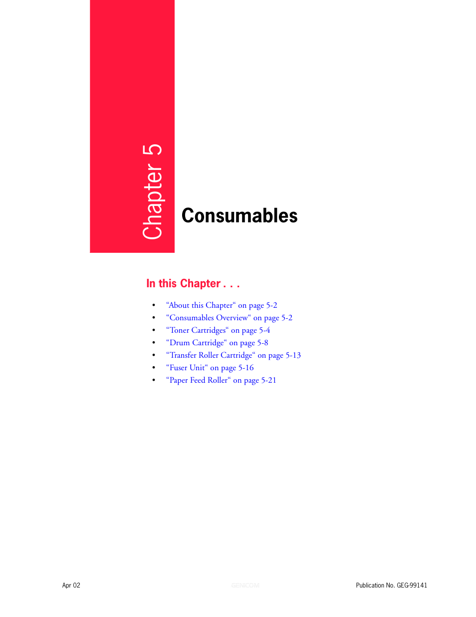 Consumables, Chapter 5, Consumables 5-1 | Genicom cL160 User Manual | Page 113 / 216