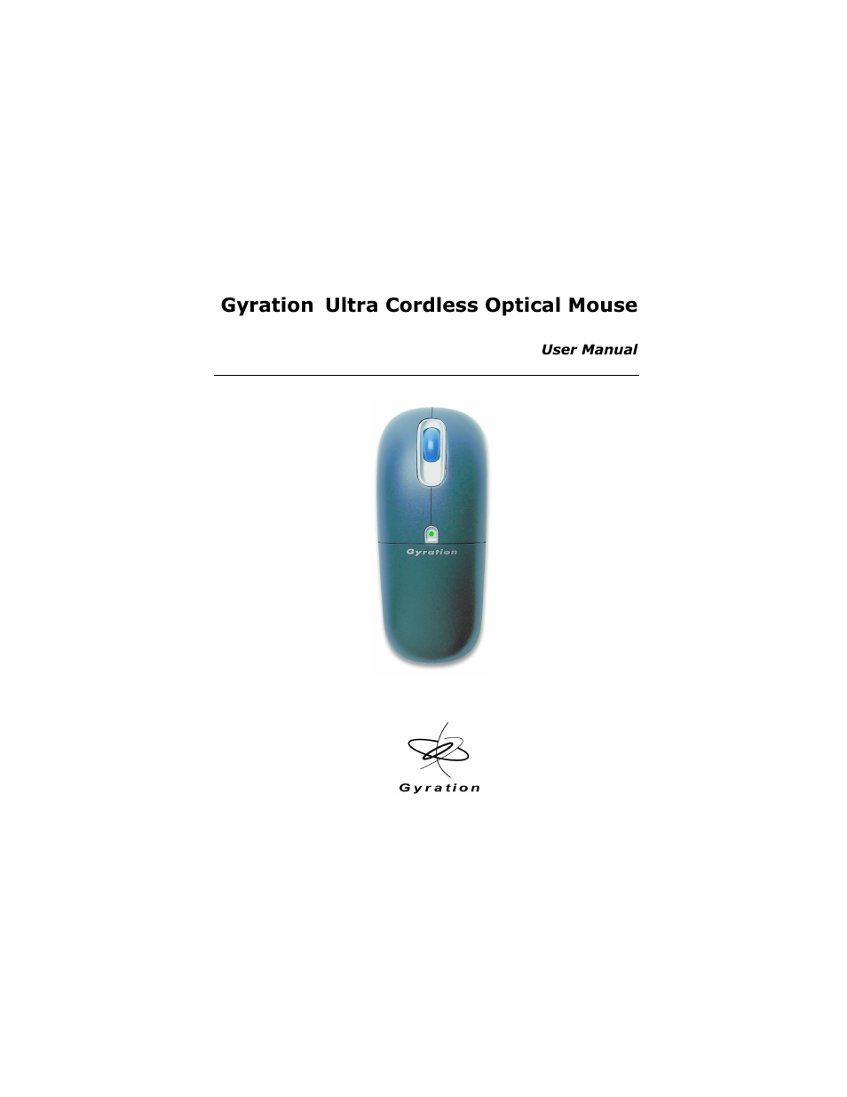 Gyration Ultra Cordless Optical Mouse User Manual | 22 pages
