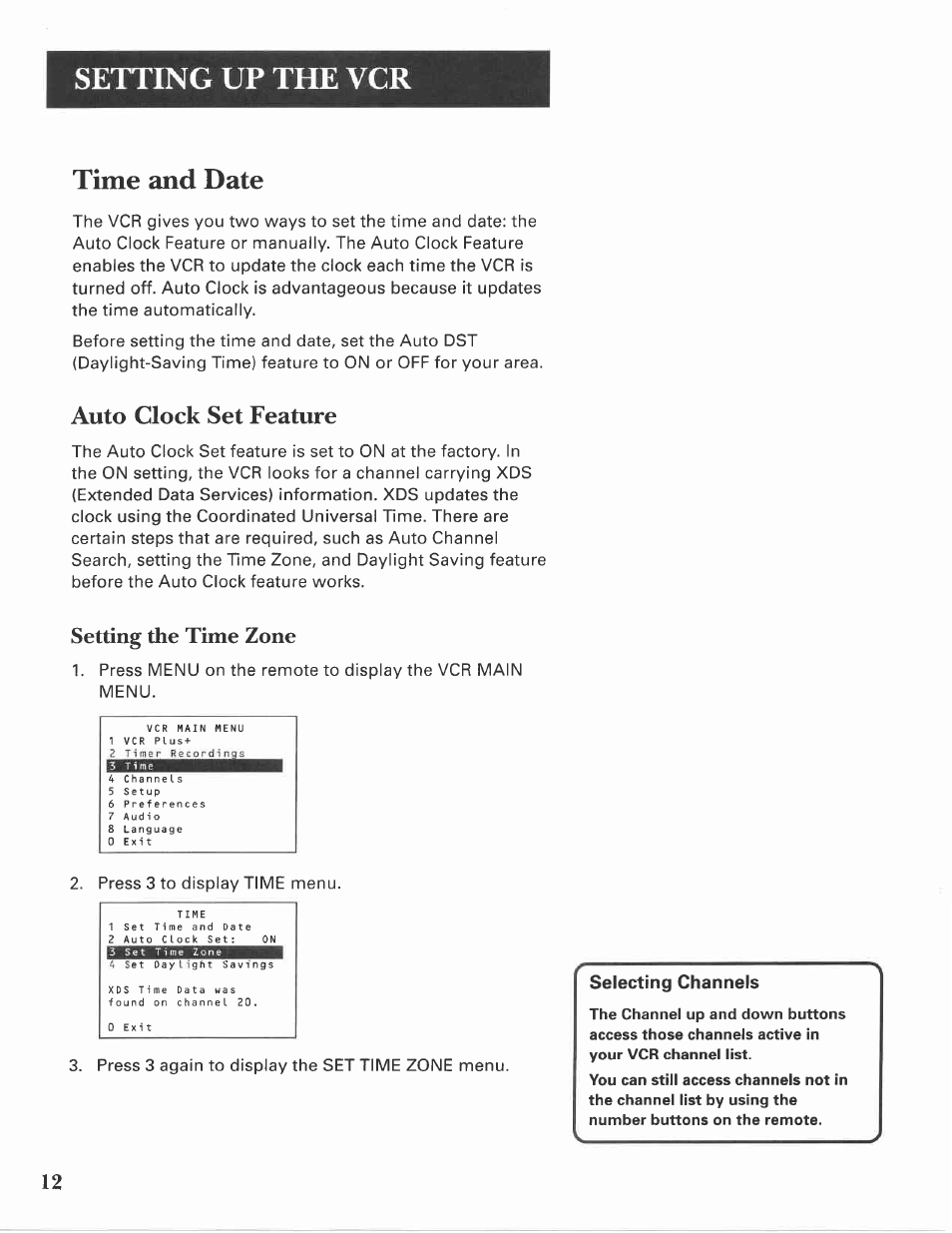 Auto clock set feature, Selecting channels, Time and date | Setting up the vcr, Setting the time zone | GE VG4275 User Manual | Page 14 / 72