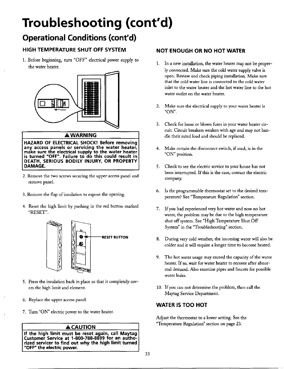 Operational conditions (cont'd), High temperature shut off system, Not enough or no hot water | Water is too hot, Not enough hot water, Troubleshooting (cont'd), Awarning, A caution | Maytag HE21250PC User Manual | Page 33 / 40