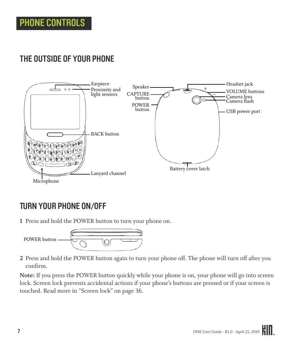 Phone controls, The outside of your phone turn your phone on/off, The outside of your phone | Turn your phone on/off | Sharp KIN One OMPB10ZU User Manual | Page 7 / 155