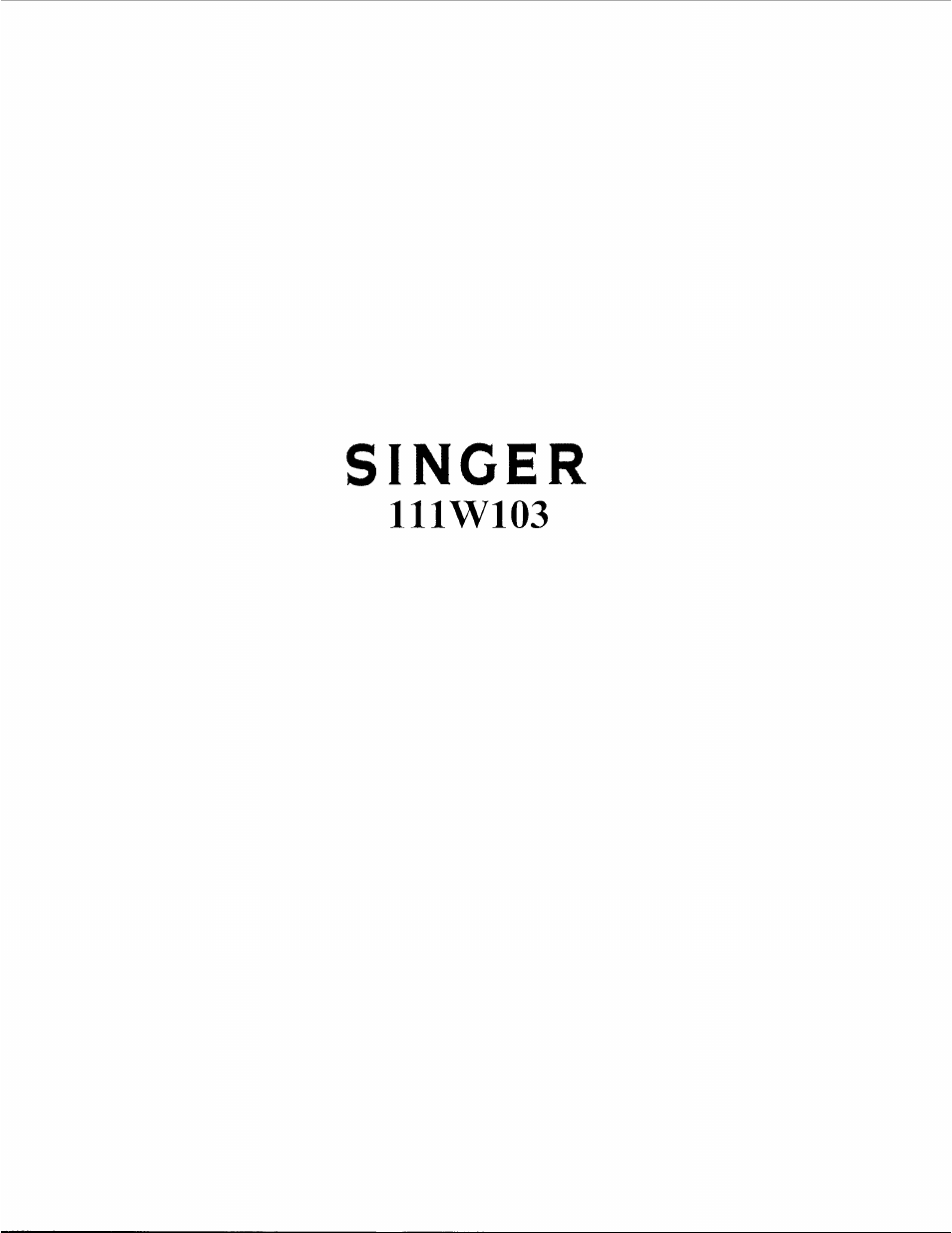 SINGER 111W103 User Manual | 15 pages