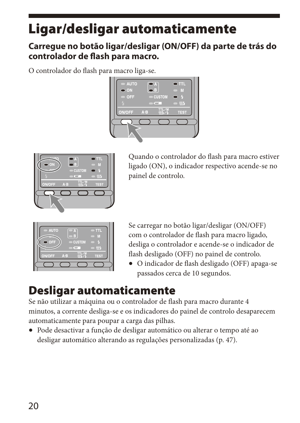 Ligar/desligar automaticamente, Desligar automaticamente | Sony HVL-MT24AM User Manual | Page 80 / 295