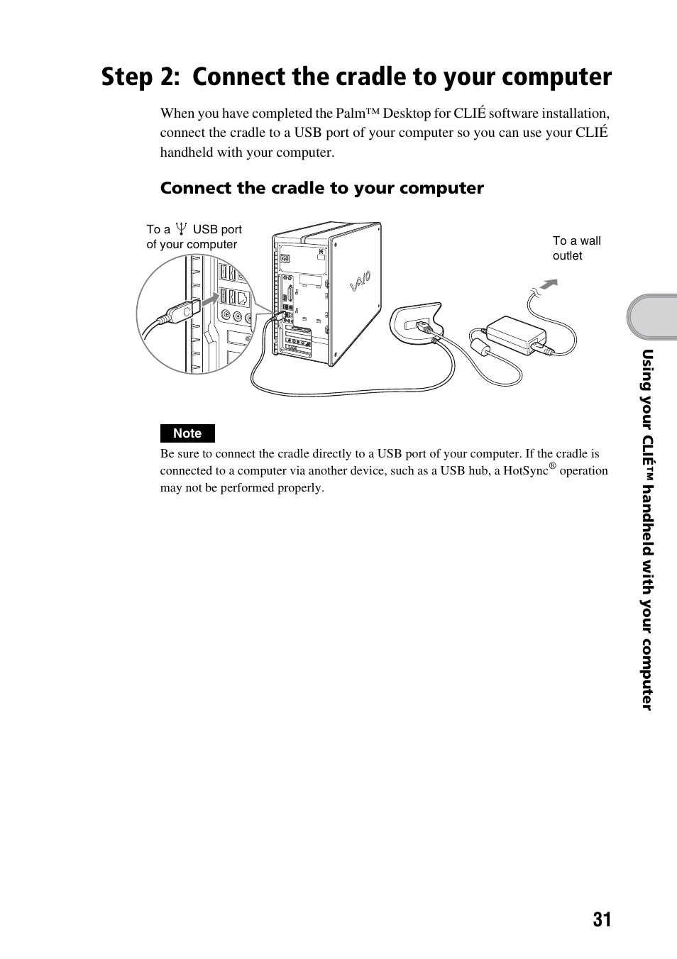 Step 2: connect the cradle to your computer, Connect the cradle, To your computer | Sony PEG-TG50 User Manual | Page 31 / 100