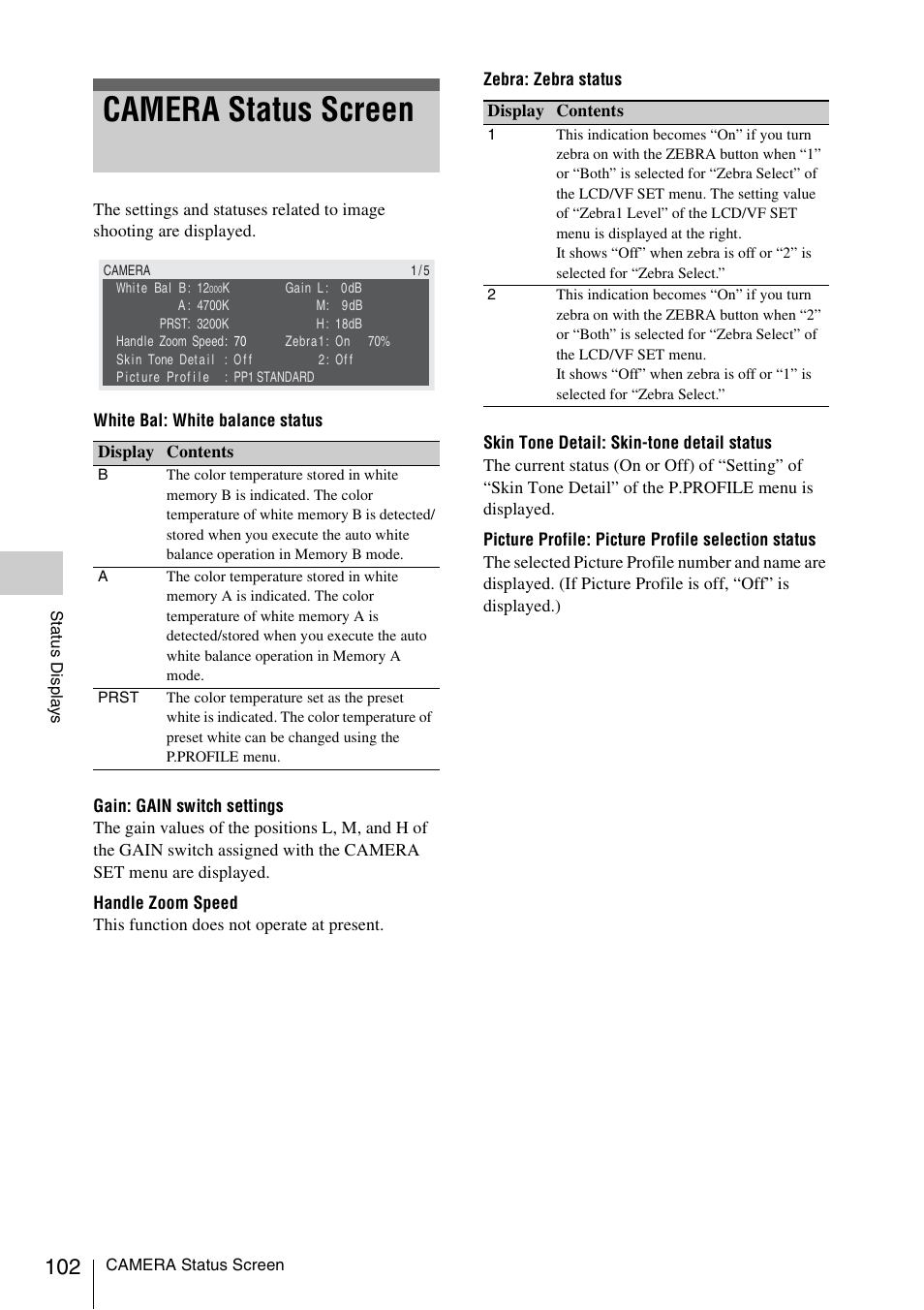 Camera status screen | Sony PMW-F3K User Manual | Page 102 / 164