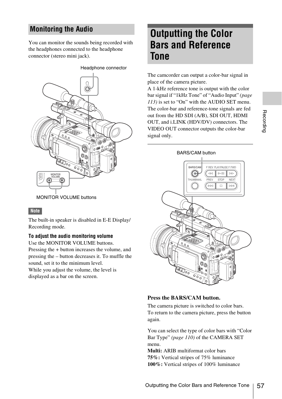 Monitoring the audio, Outputting the color bars and reference tone, Press the bars/cam button | Sony PMW-F3K User Manual | Page 57 / 164