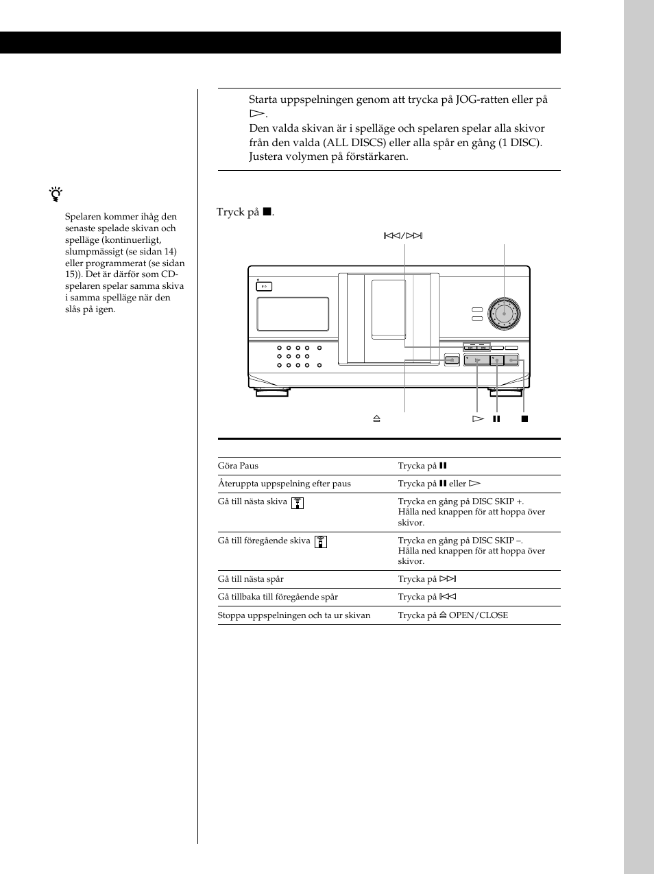 Grundfunktioner basic operations grundfunktioner, Avbryta uppspelningen, Tryck på p | När du vill, När du stänger av cd- spelaren, Måste du | Sony CDP-CX235 User Manual | Page 87 / 104