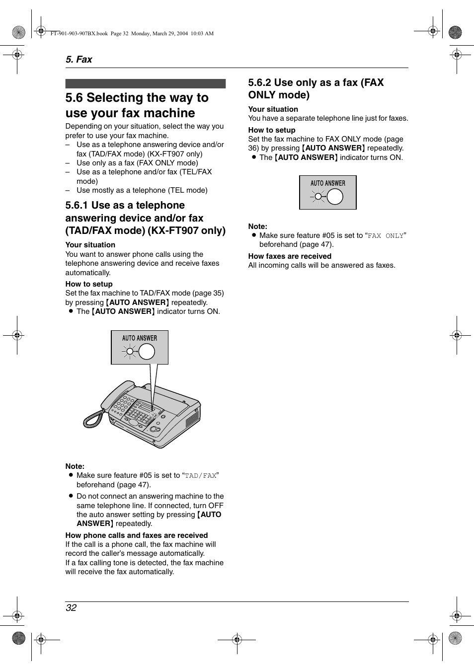 6 selecting the way to use your fax machine, Receiving faxes, Selecting the way to use your fax machine | 6 selecting the way to use your fax machine, 2 use only as a fax (fax only mode), Fax 32 | Panasonic KX-FT901BX User Manual | Page 32 / 64