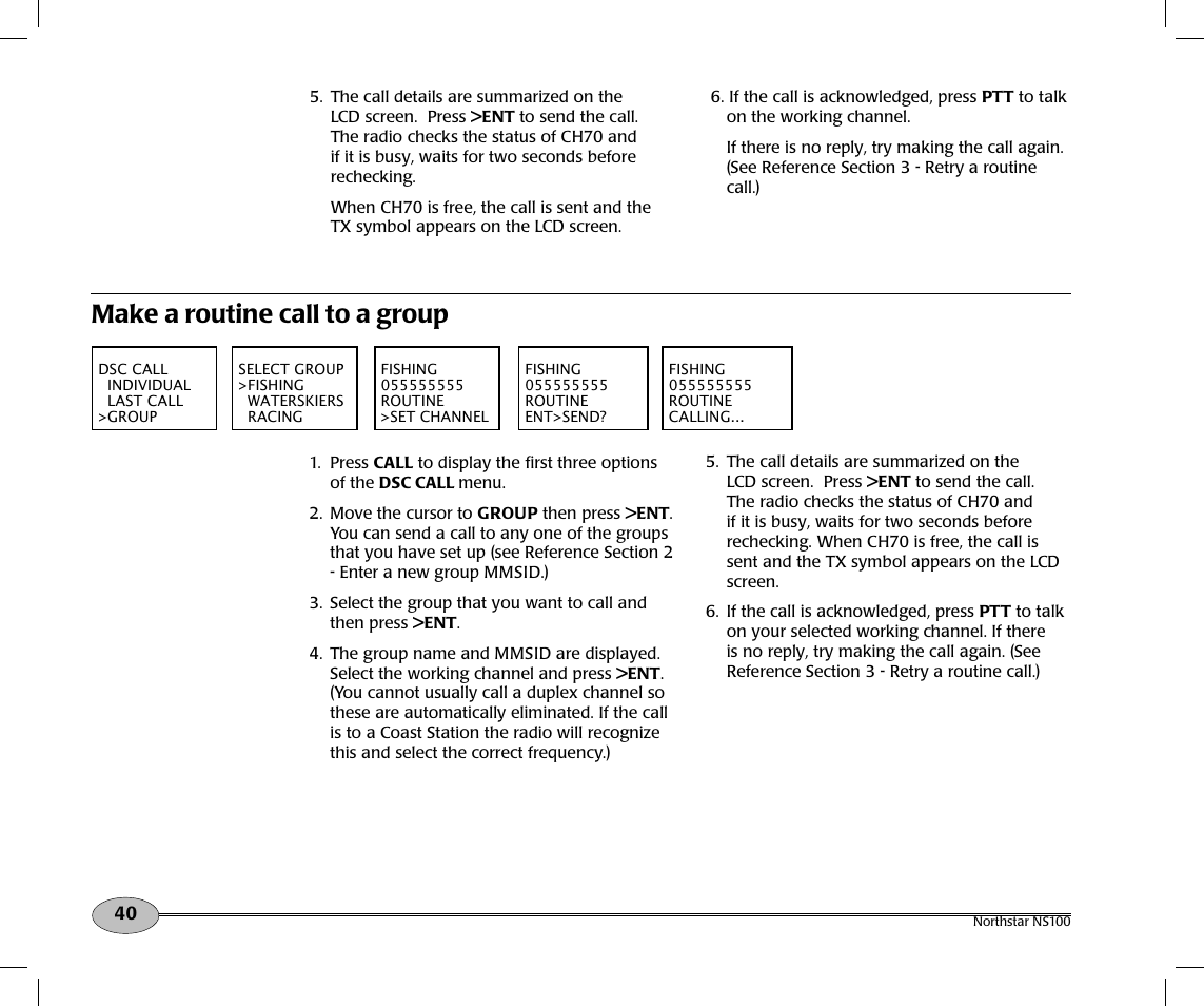 Make a routine call to a group | NorthStar Navigation Northstar NS100 User Manual | Page 41 / 74