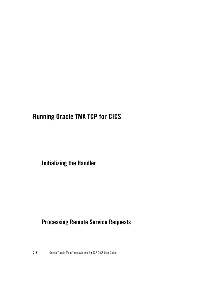 Running oracle tma tcp for cics, Initializing the handler, Processing remote service requests | Oracle Audio Technologies Oracle Tuxedo User Manual | Page 20 / 112