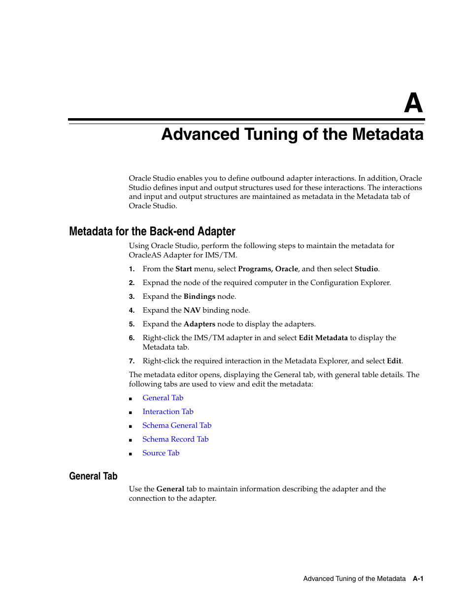 A advanced tuning of the metadata, Metadata for the back-end adapter, General tab | Advanced tuning of the metadata | Oracle Audio Technologies B31003-01 User Manual | Page 77 / 112