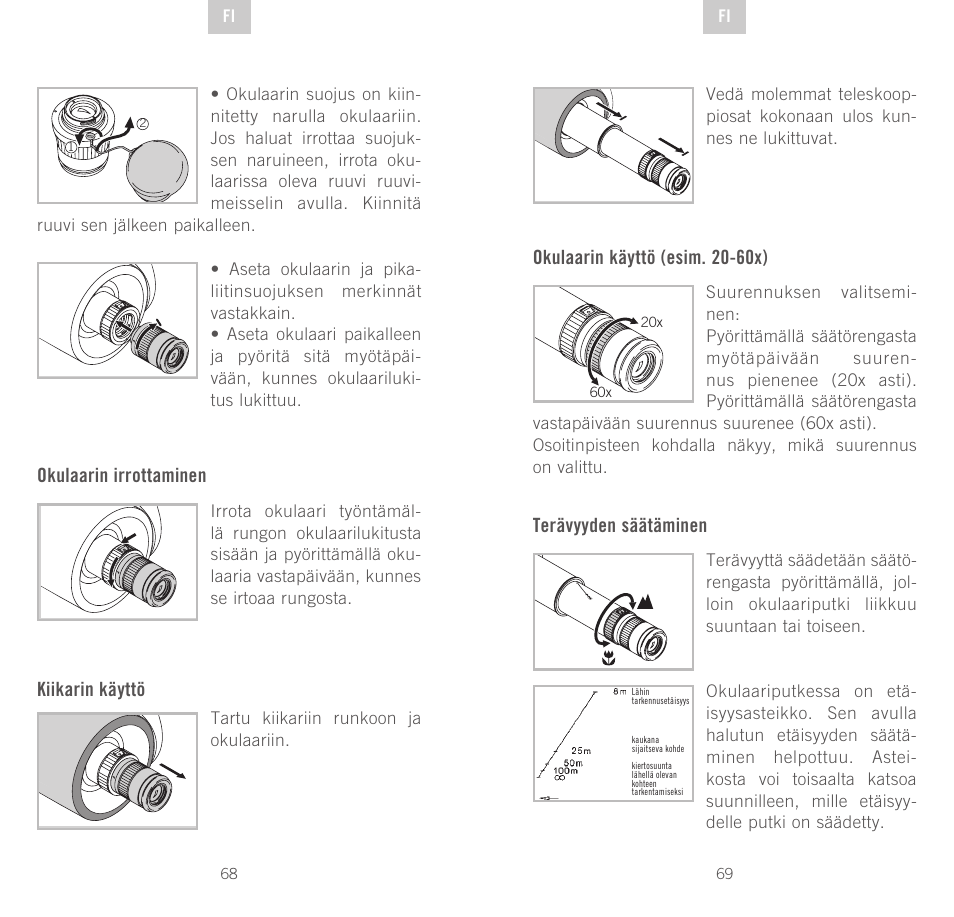 Okulaarin irrottaminen, Kiikarin käyttö, Okulaarin käyttö (esim. 20-60x) | Terävyyden säätäminen | Swarovski Optik CTS User Manual | Page 35 / 53