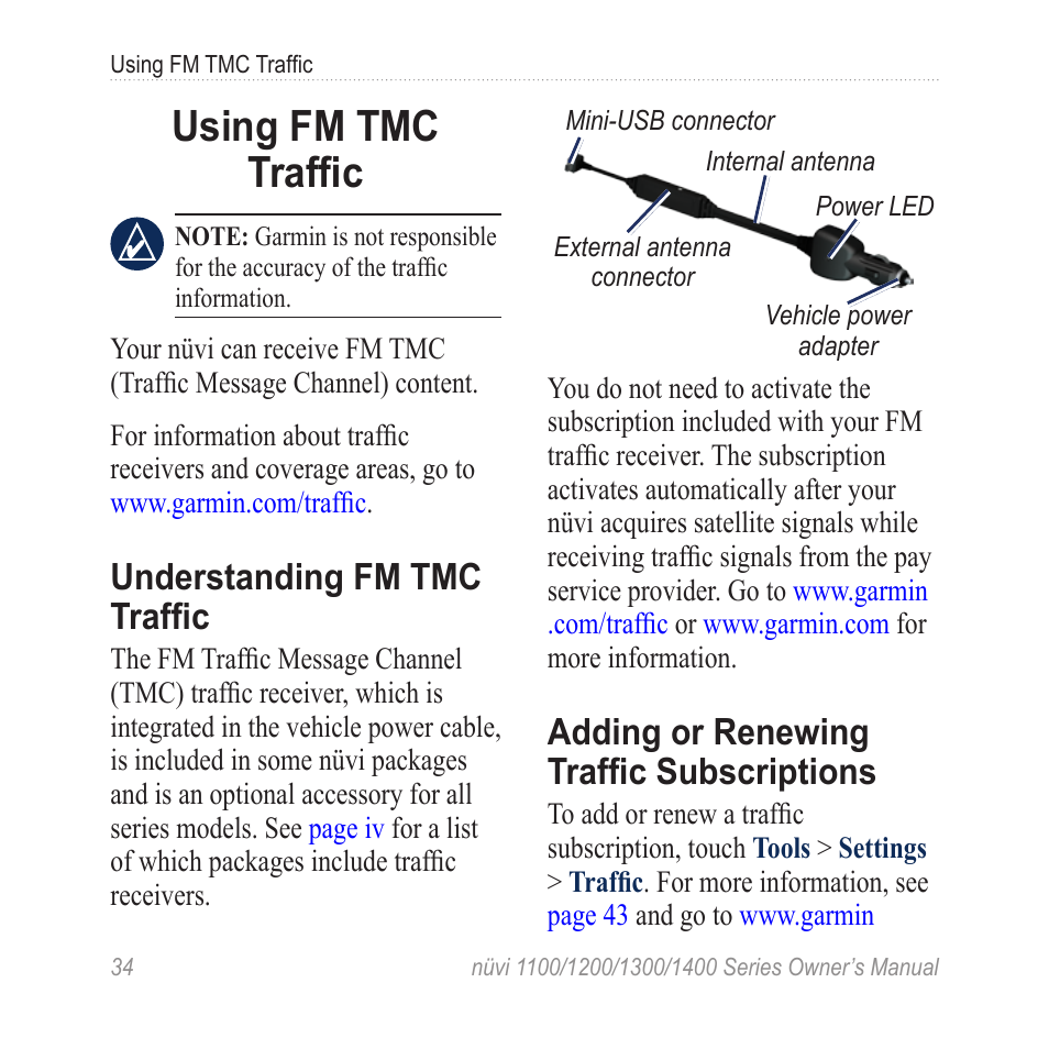 Using fm tmc traffic, Understanding fm tmc traffic, Adding or renewing traffic subscriptions | Understanding fm tmc, Traffic, Adding or renewing traffic, Subscriptions | Garmin nuvi 1300 User Manual | Page 40 / 72