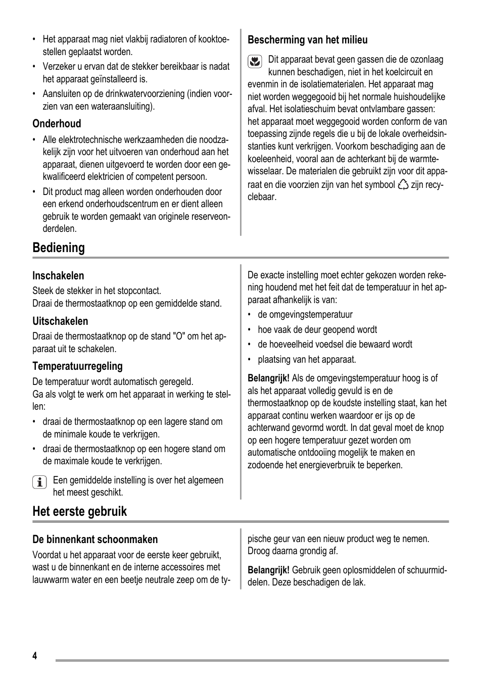 Bediening, Het eerste gebruik | ZANKER KBU 12401 DK User Manual | Page 4 / 48