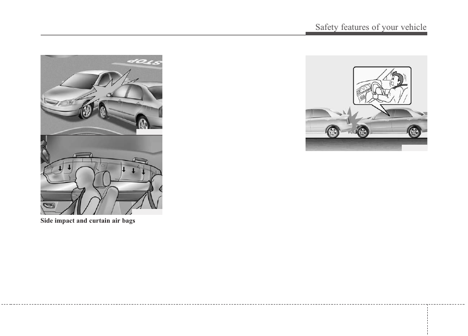 Safety features of your vehicle | KIA Magentis 2010 User Manual | Page 61 / 336