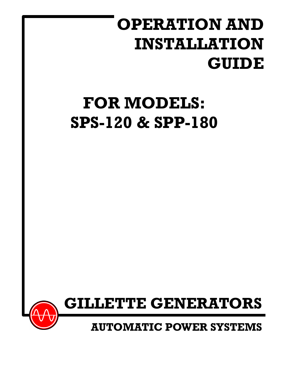 Gillette Generators SPP-180 User Manual | 32 pages