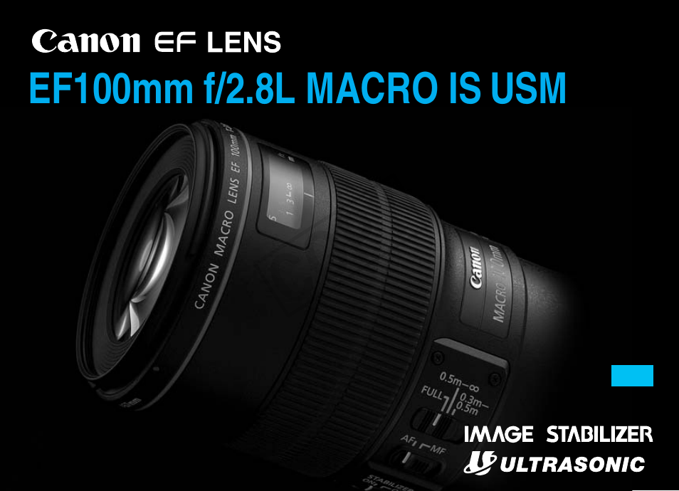 Canon EF 100mm f2.8L Macro IS USM User Manual | 18 pages