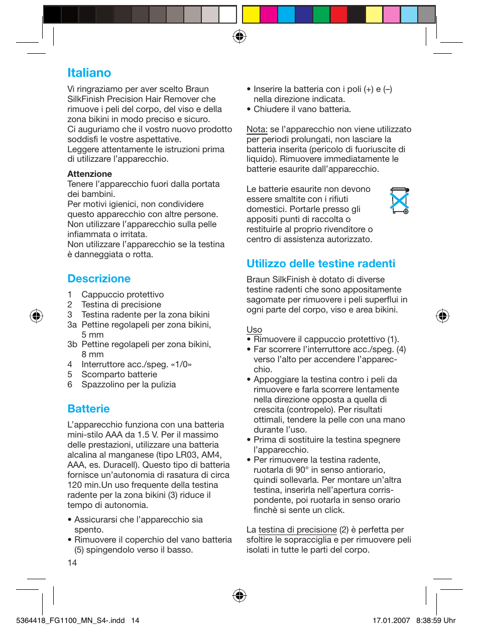 Italiano, Descrizione, Batterie | Utilizzo delle testine radenti | Braun FG1100 Silk Epil User Manual | Page 14 / 70