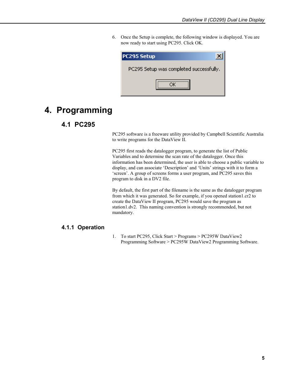 Programming, 1 pc295, 1 operation | Campbell Scientific CD295 DataView II Dual Line Display User Manual | Page 9 / 36