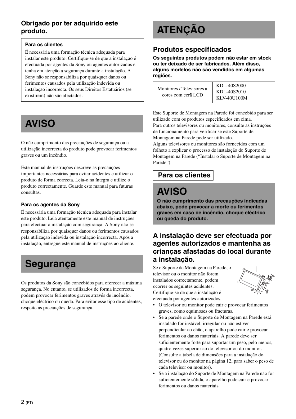 Pt [português, Segurança, Aviso | Aviso segurança atenção, Produtos especificados, Para os clientes | Sony KDL-46V25L1 User Manual | Page 74 / 112